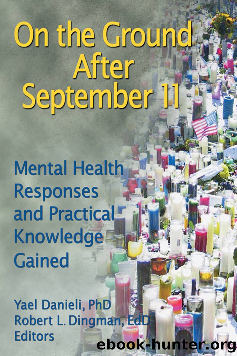 On the Ground after September 11 by Danieli Yael;Dingman Robert L.;