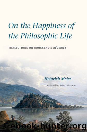 On the Happiness of the Philosophic Life by Heinrich Meier