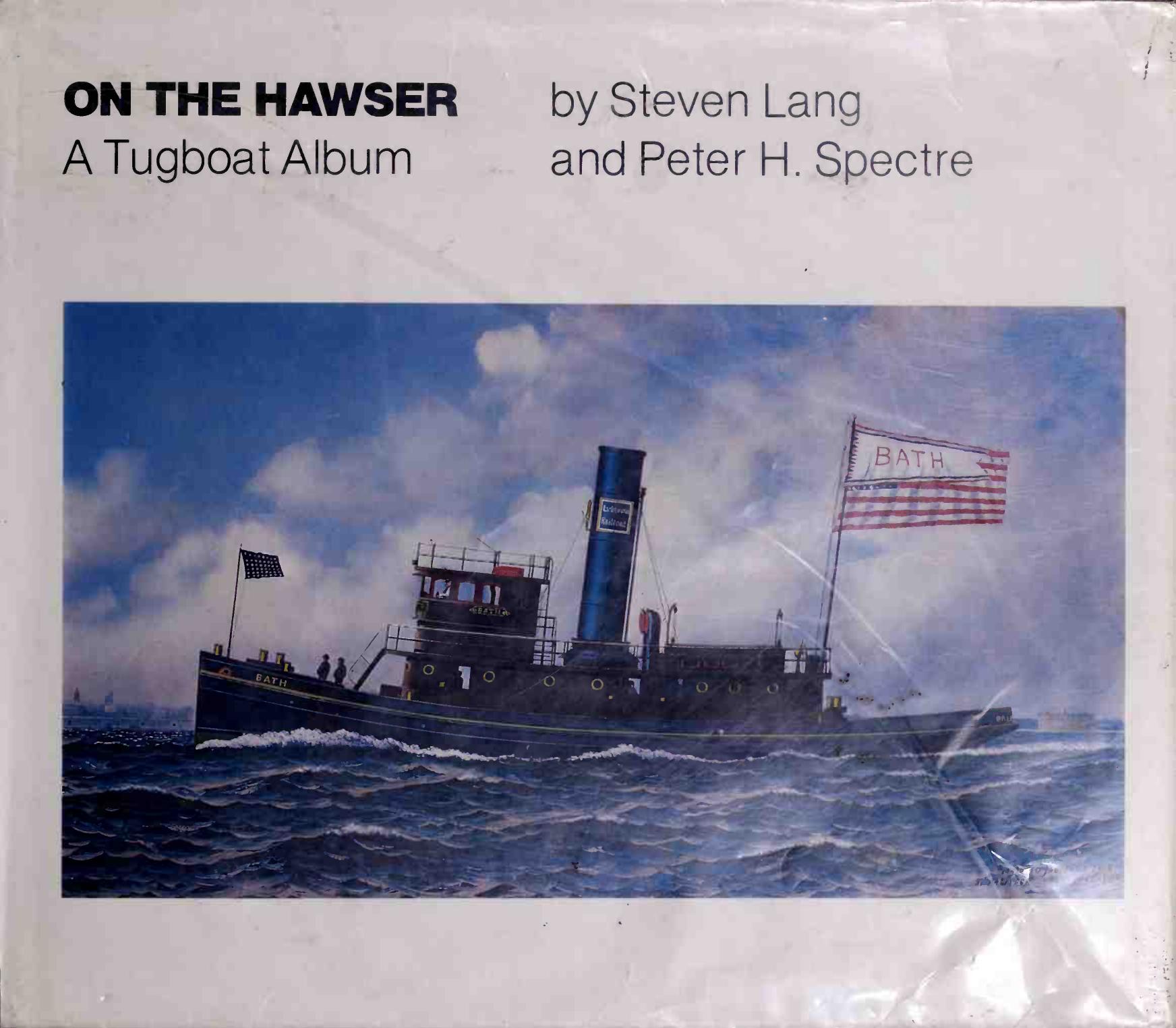 On the Hawser-A Tugboat Album (Sea History) by Unknown