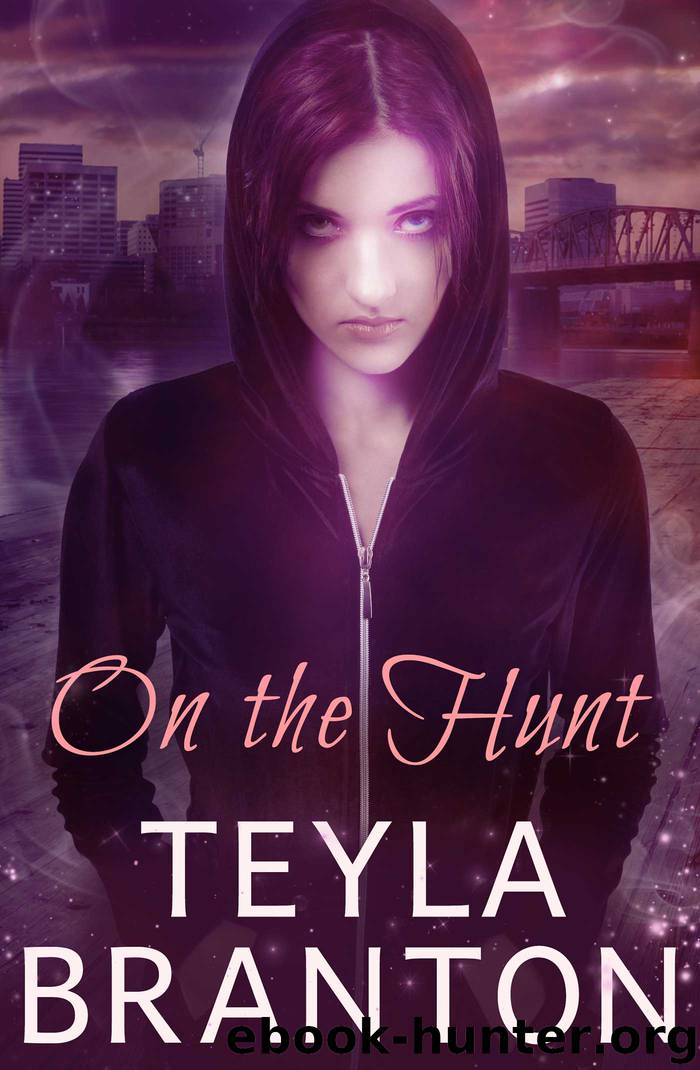 On the Hunt by Teyla Branton