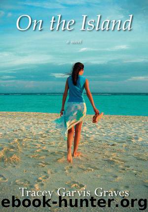 On the Island by Graves Tracey Garvis