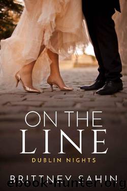On the Line (Dublin Nights Book 2) by Brittney Sahin