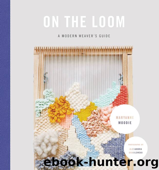 On the Loom by Maryanne Moodie