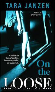 On the Loose by Tara Janzen