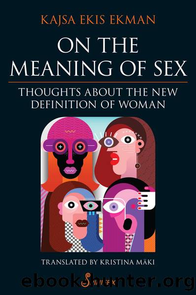 On the Meaning of Sex by Kajsa Ekis Ekman