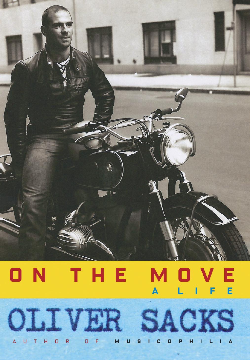 On the Move: A Life by Oliver Sacks