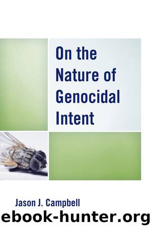 On the Nature of Genocidal Intent by Jason J. Campbell