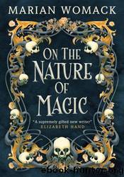 On the Nature of Magic by Marian Womack