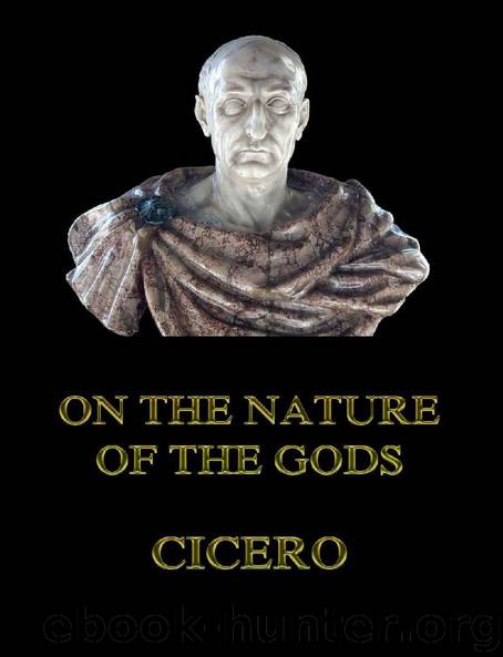 On the Nature of the Gods by Cicero