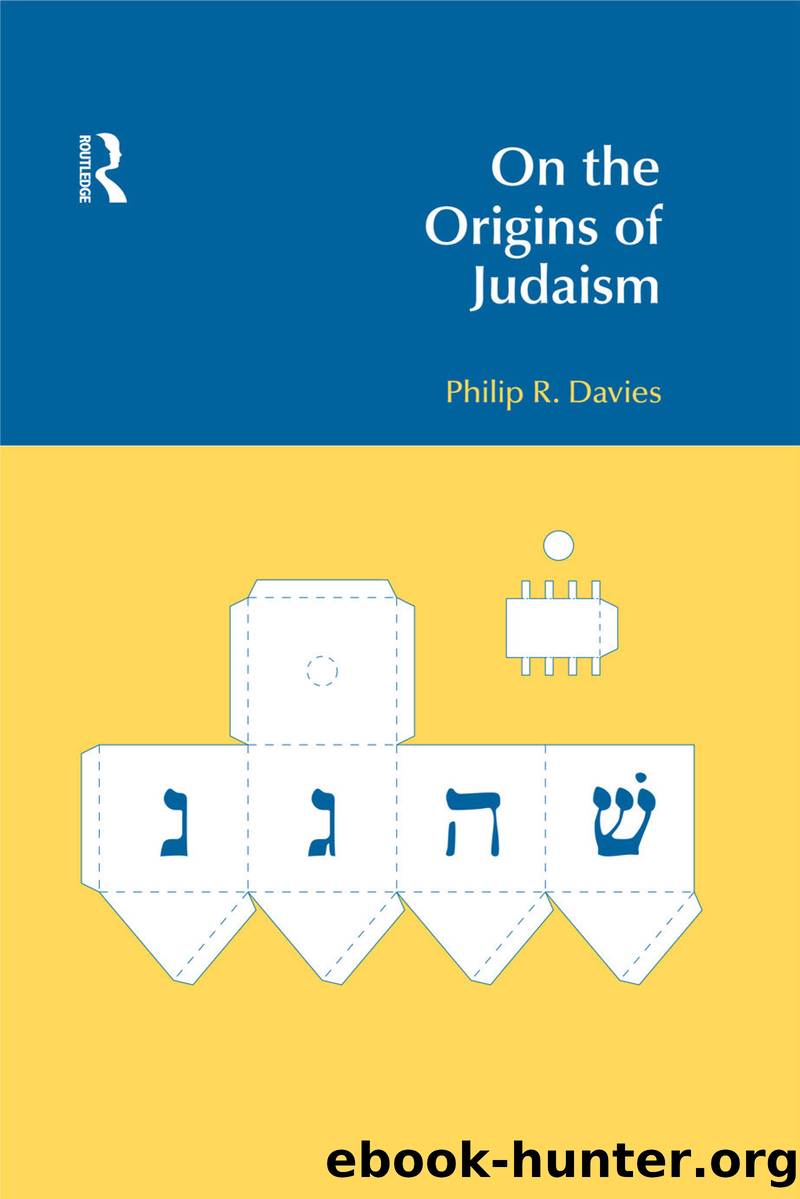 On the Origins of Judaism by Philip R. Davies;