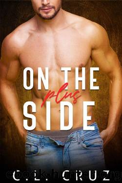 On the Plus Side: A Curvy Woman Romance (Blue Collar Boys Book 4) by C.L. Cruz