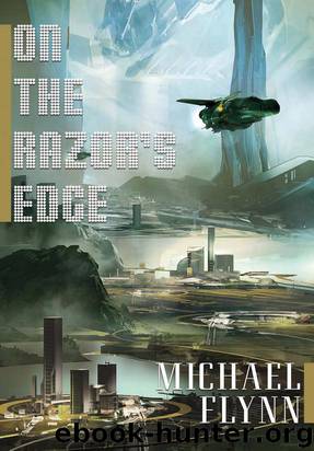 On the Razor's Edge by Michael Flynn