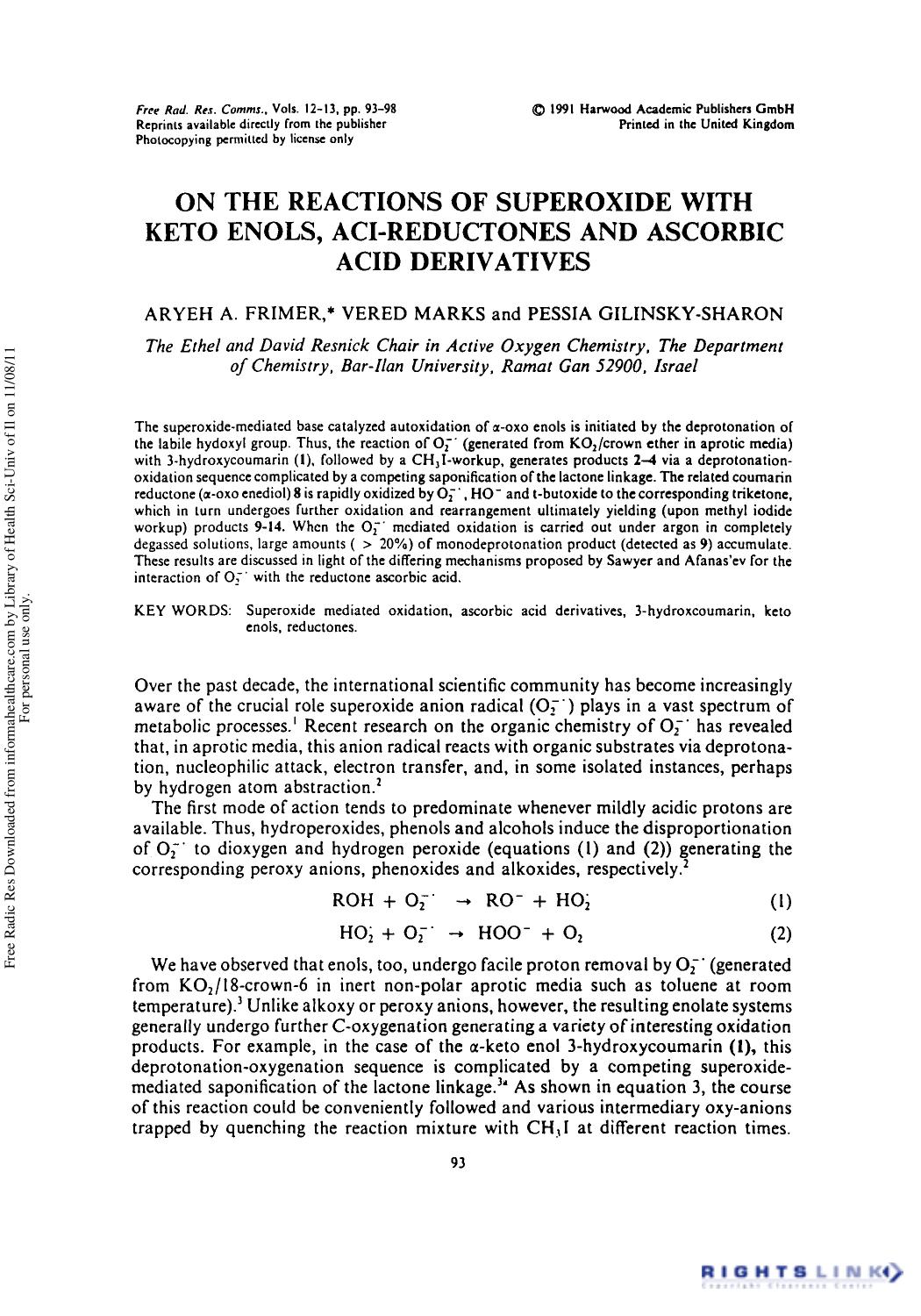 On the Reactions of Superoxide with Keto Enols, Aci-Reductones and Ascorbic Acid Derivatives by Aryeh A. Frimer1 Vered Marks1 & Pessia Gilinsky-sharon1