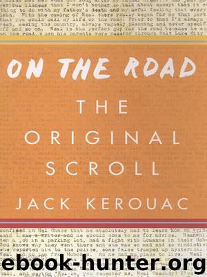 On the Road: The Original Scroll by Jack Kerouac