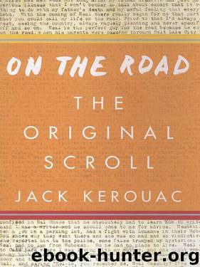 On the Road: The Original Scroll: (Penguin Classics Deluxe Edition) by Kerouac Jack