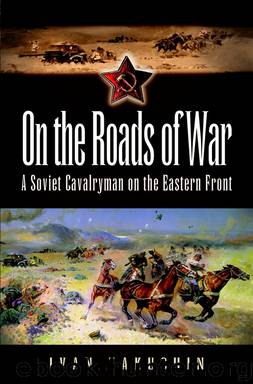 On the Roads of War by Ivan Yakushin