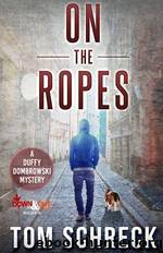 On the Ropes by Tom Schreck