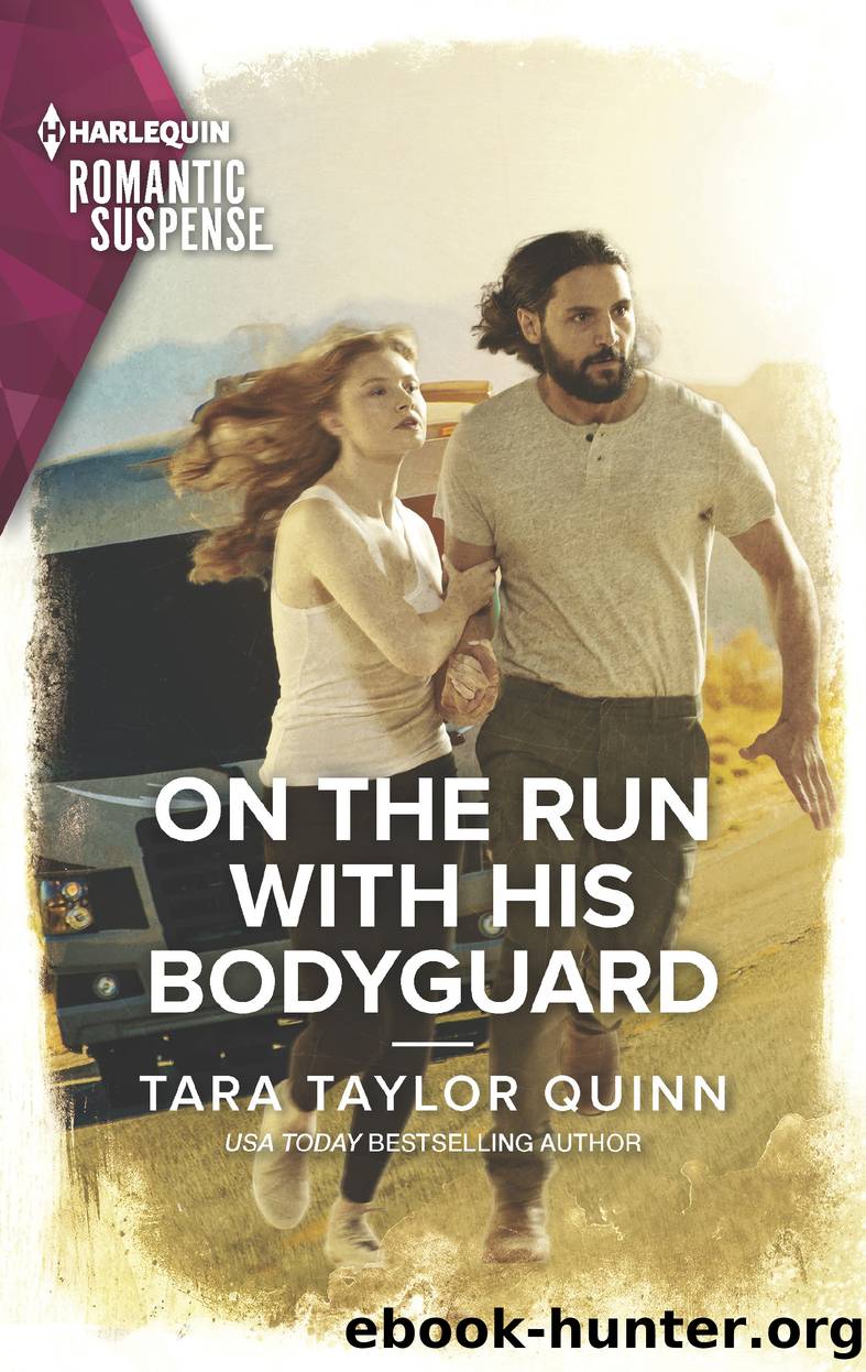 On the Run with His Bodyguard by Tara Taylor Quinn