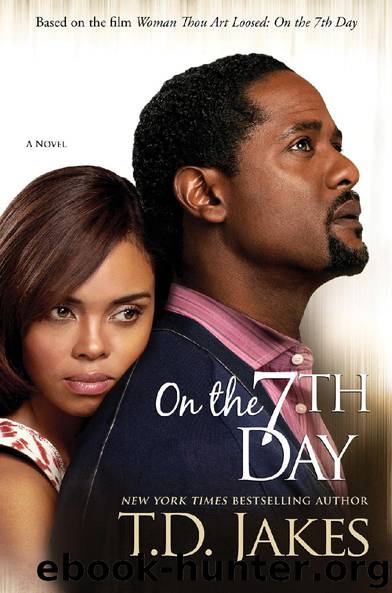 On the Seventh Day by T.D. Jakes