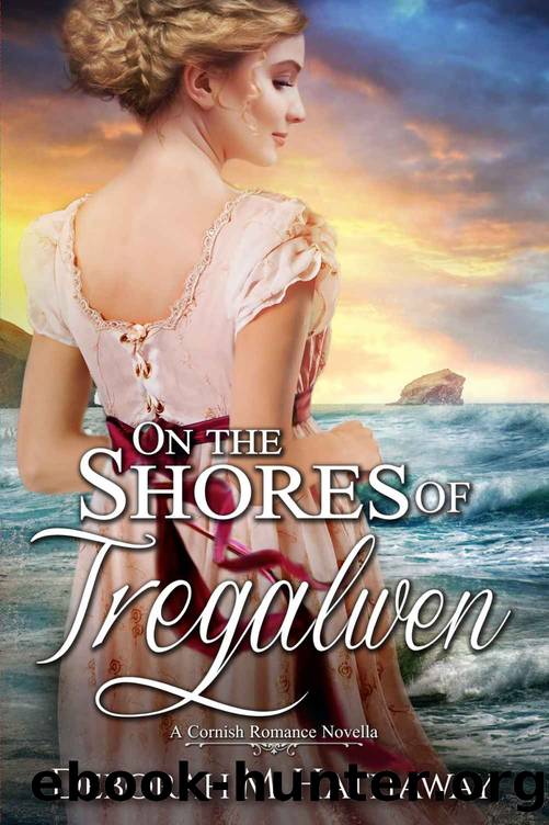 On the Shores of Tregalwen by Deborah M. Hathaway