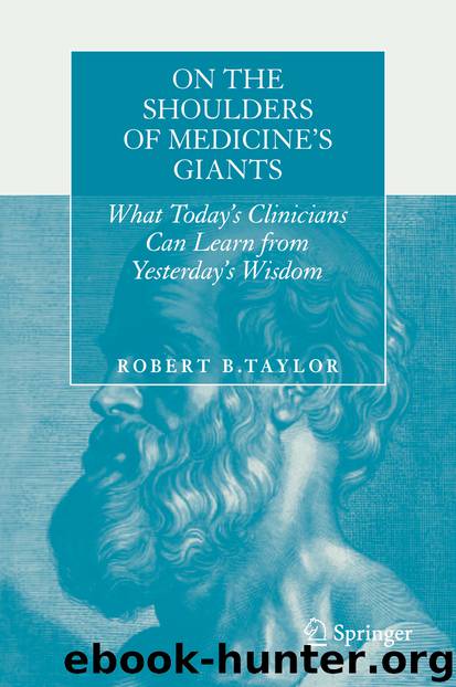 On the Shoulders of Medicine's Giants by Robert B. Taylor
