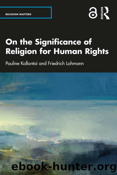 On the Significance of Religion for Human Rights by Pauline Kollontai; Friedrich Lohmann