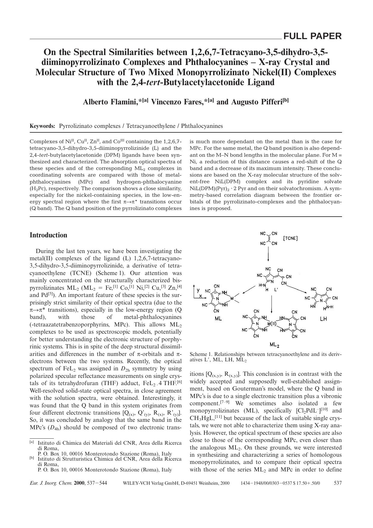 On the Spectral Similarities between 1,2,6,7-Tetracyano-3,5-dihydro-3,5-diiminopyrrolizinato Complexes and Phthalocyanines - X-ray Crystal and Molecular Structure of Two Mixed Mono by Unknown