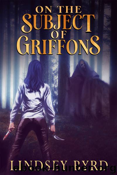 On the Subject of Griffons by Lindsey Byrd