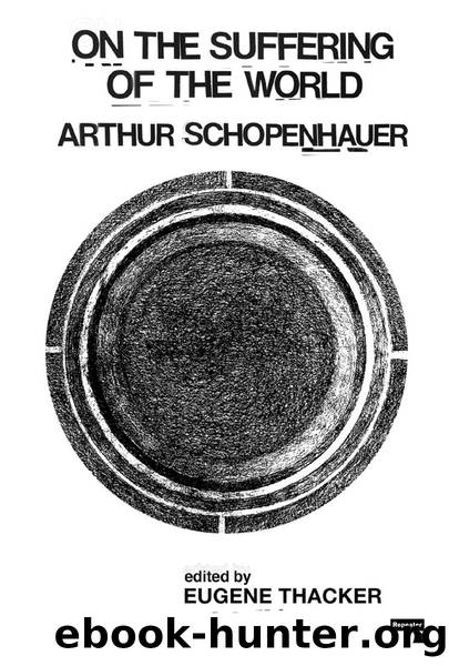 On the Suffering of the World by Arthur Schopenhauer