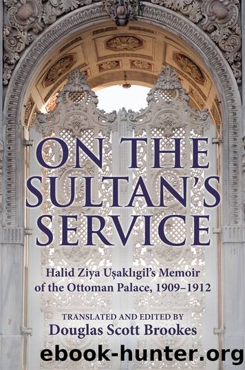 On the Sultanâs Service by Douglas Scott Brookes