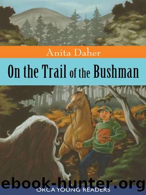 On the Trail of the Bushman by Anita Daher