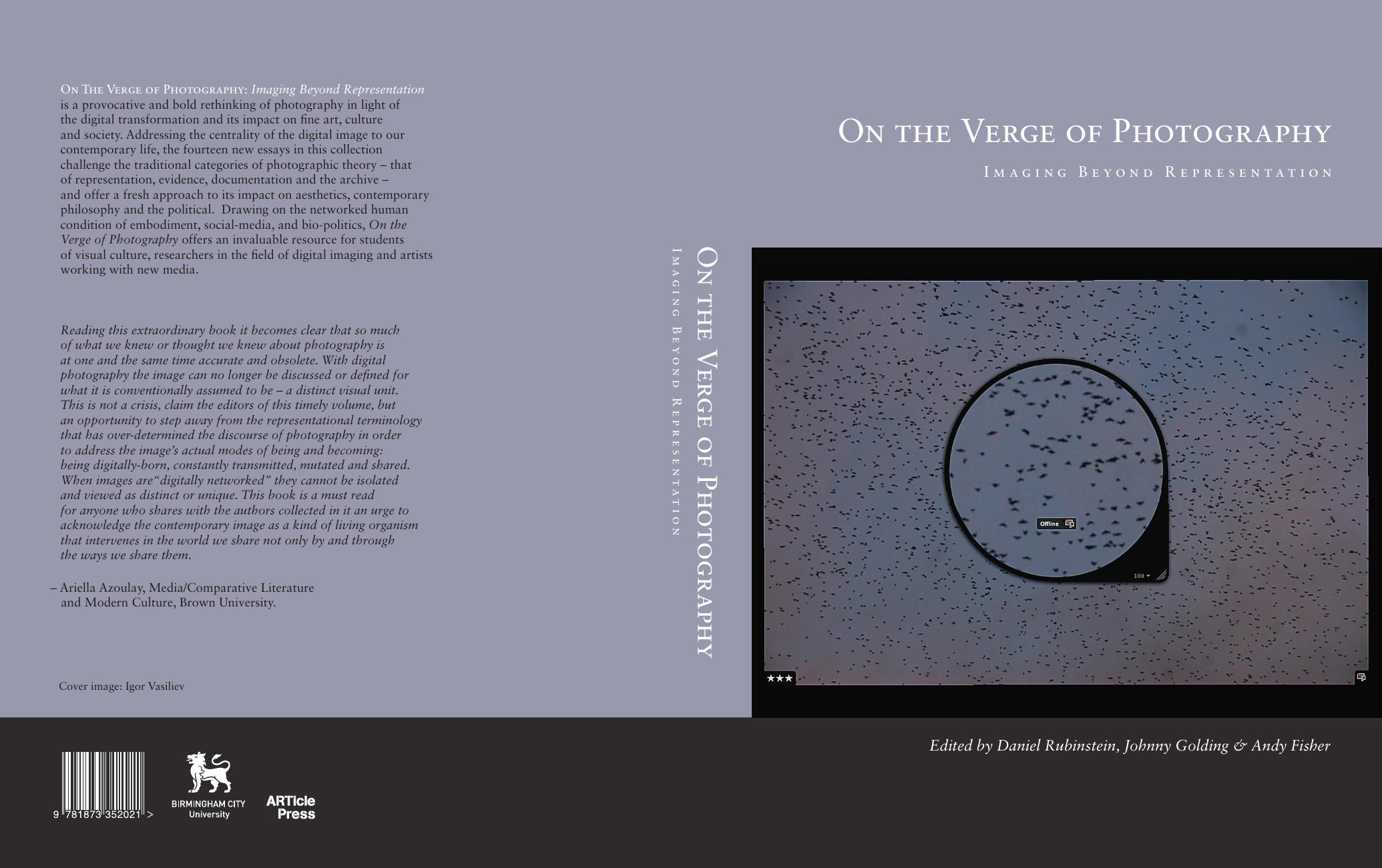 On the Verge of Photography: Imaging Beyond Representation by Daniel Rubinsteen; Johnny Golding; Andy Fisher