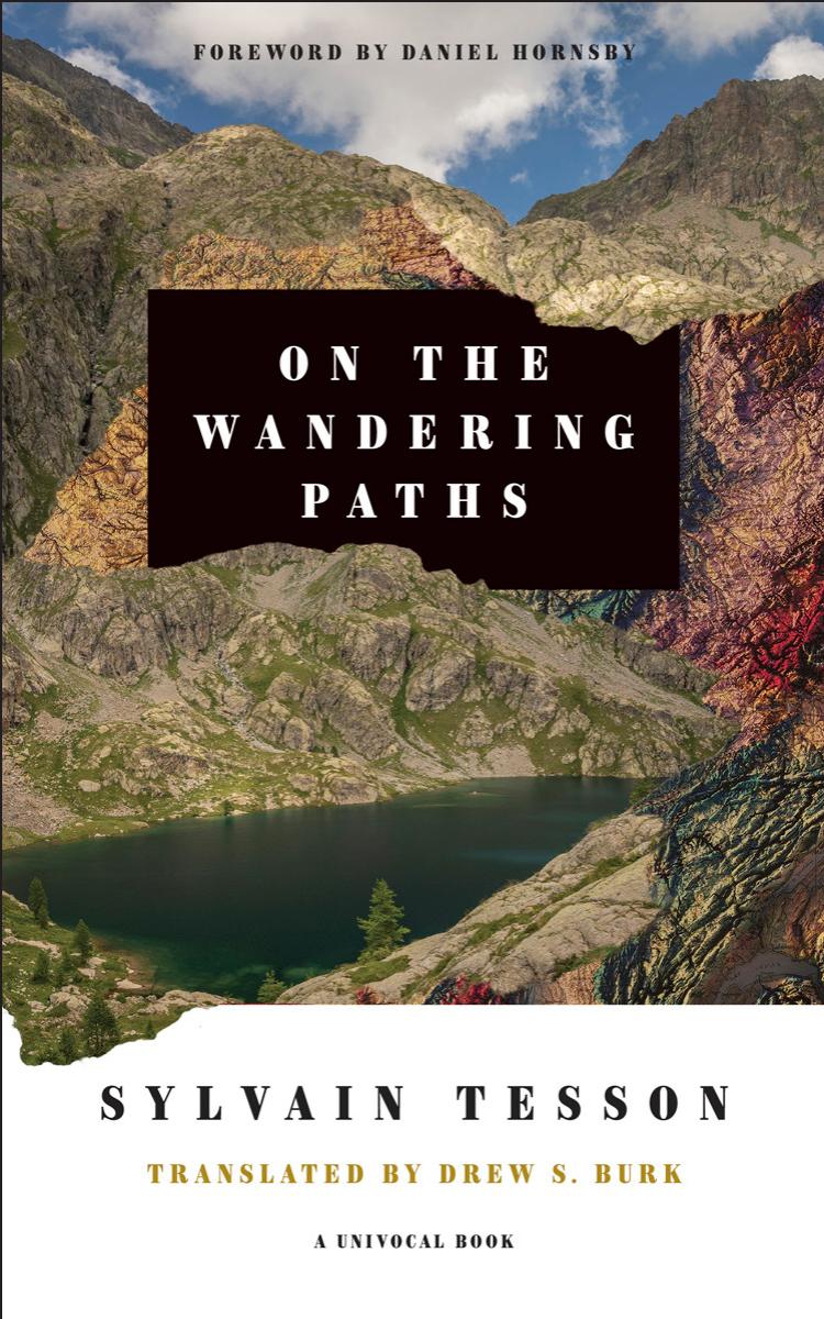 On the Wandering Paths by Sylvain Tesson