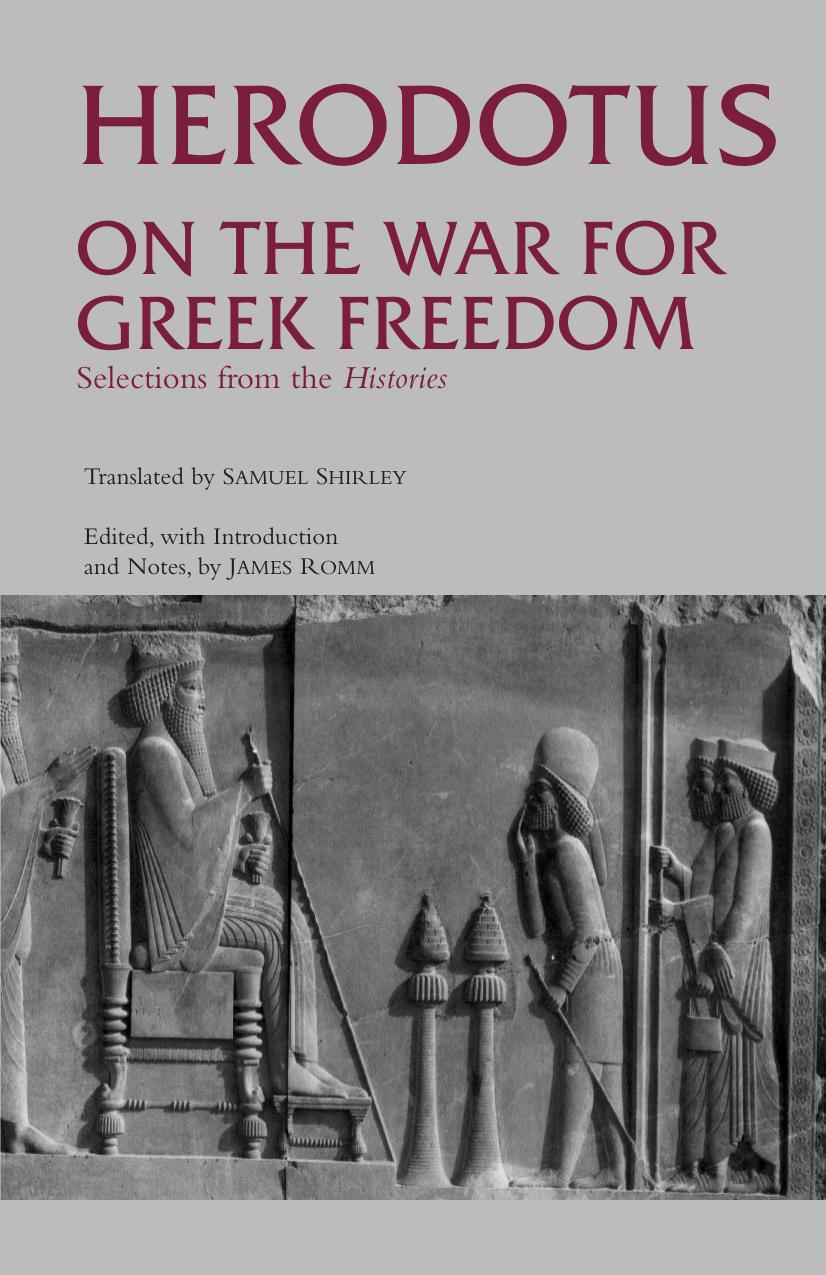 On the War for Greek Freedom: Selections From the Histories by Herodotus