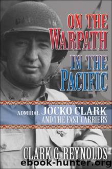 On the Warpath in the Pacific by Clark Reynolds