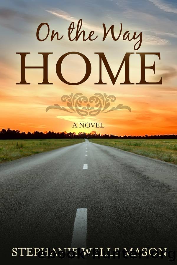 On the Way Home by Stephanie Wells Mason