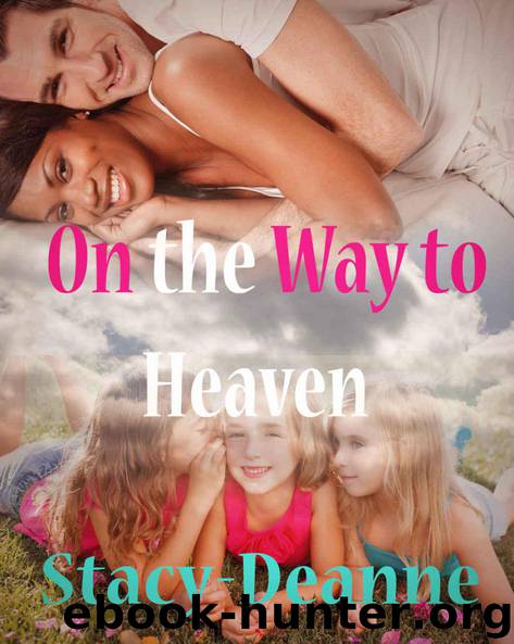 On the Way to Heaven (BWWM Romance) by Stacy-Deanne