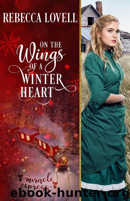 On the Wings of a Winter Heart (Miracle Express, #5) by Rebecca Lovell & Miracle Express