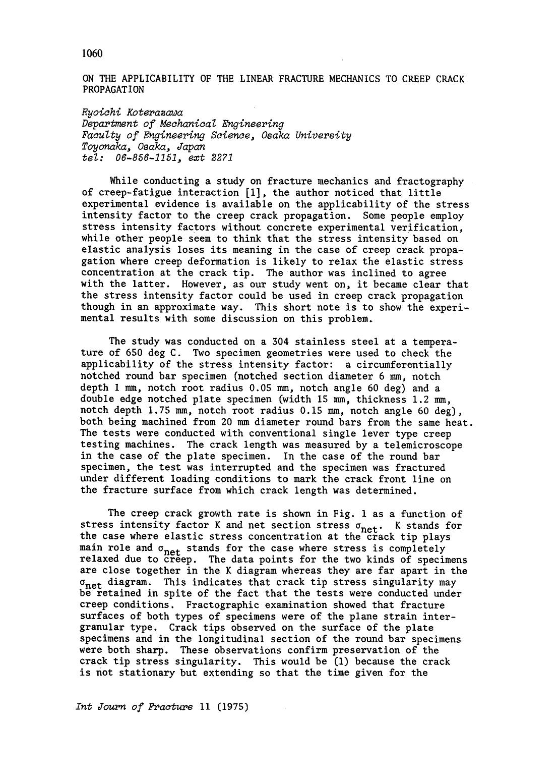 On the applicability of the linear fracture mechanics to creep crack propagation by Unknown