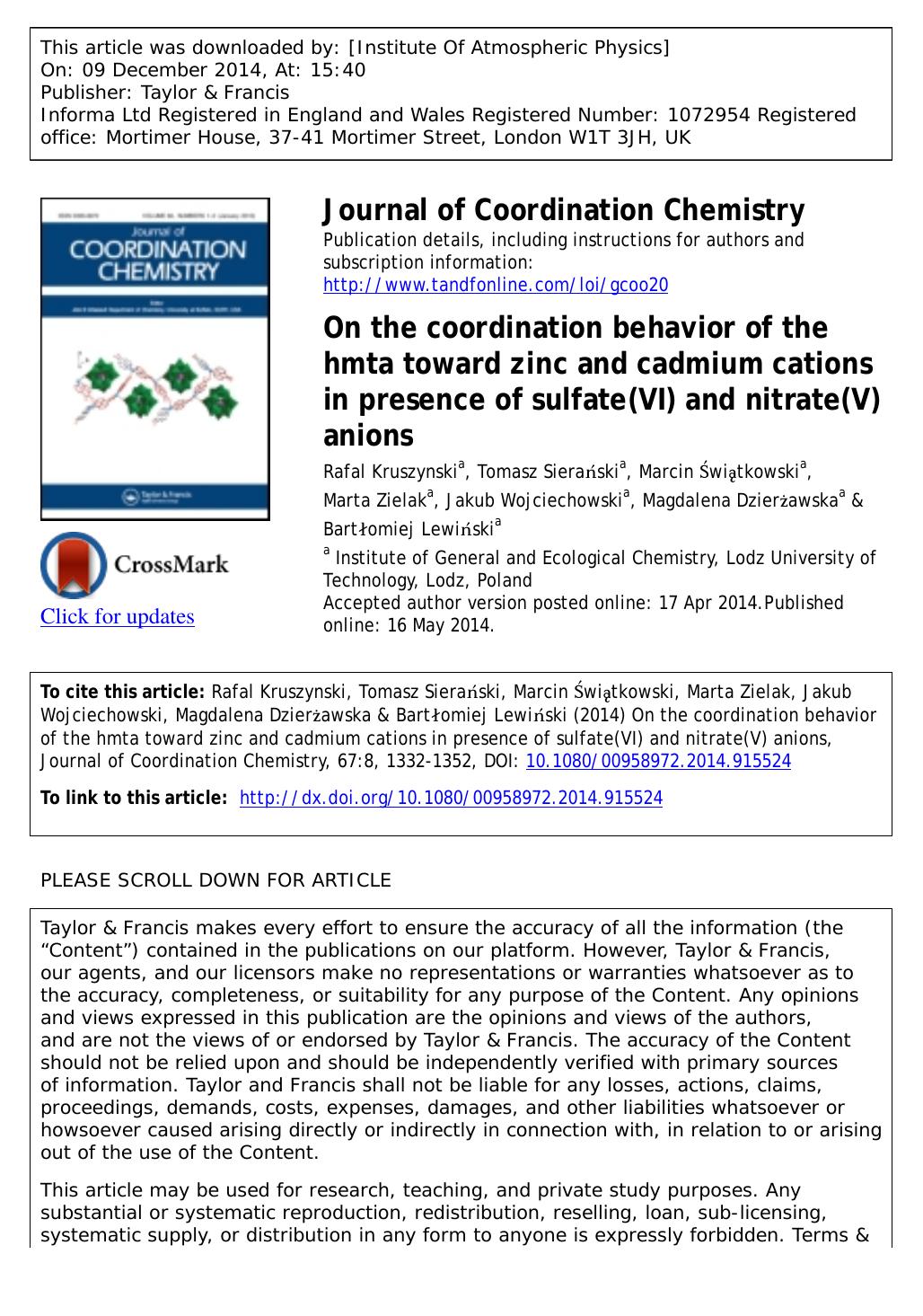 On the coordination behavior of the hmta toward zinc and cadmium cations in presence of sulfate(VI) and nitrate(V) anions by Rafal Kruszynski