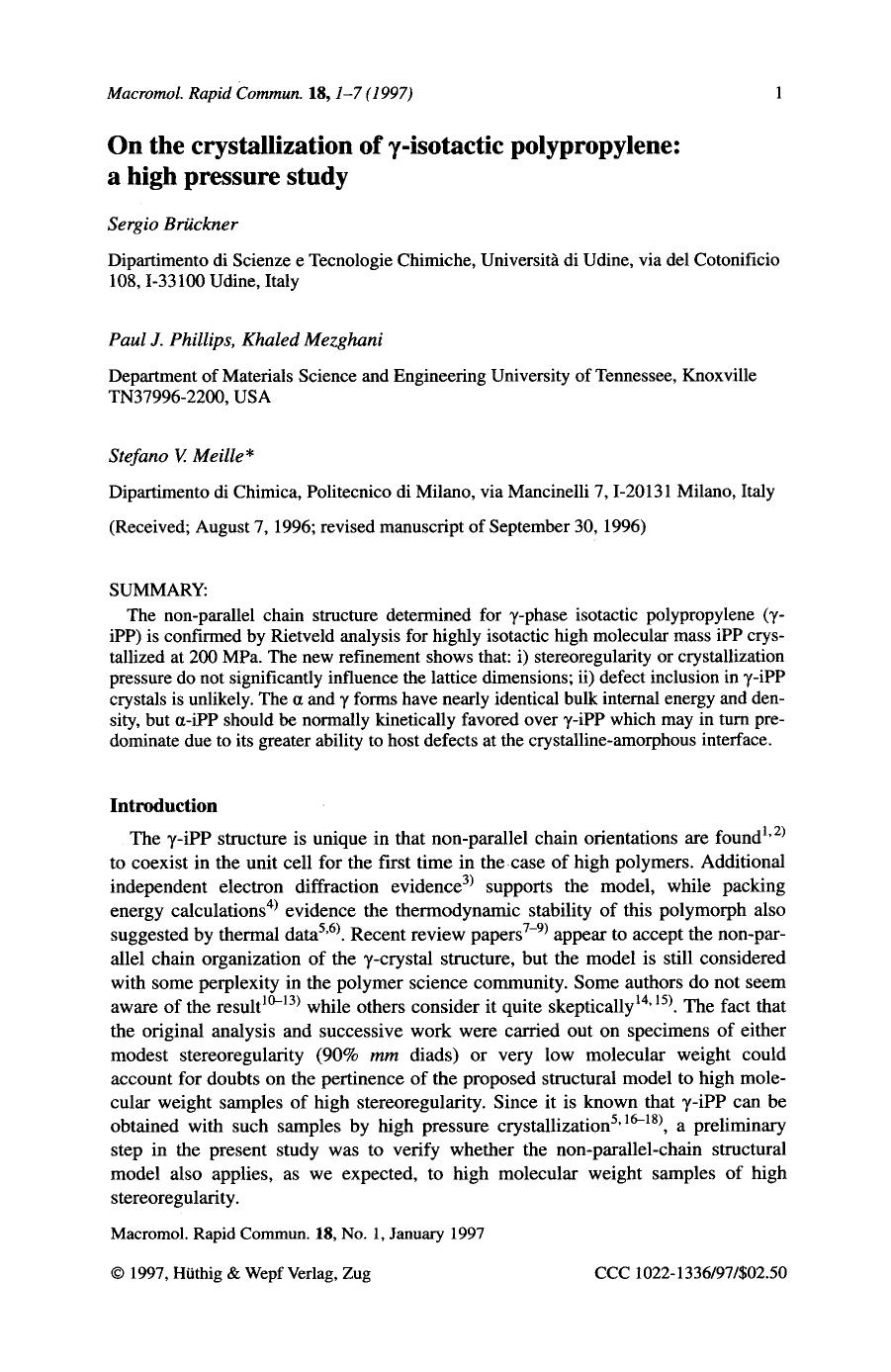 On the crystallization of [gamma]-isotactic polypropylene: A high pressure study by Unknown