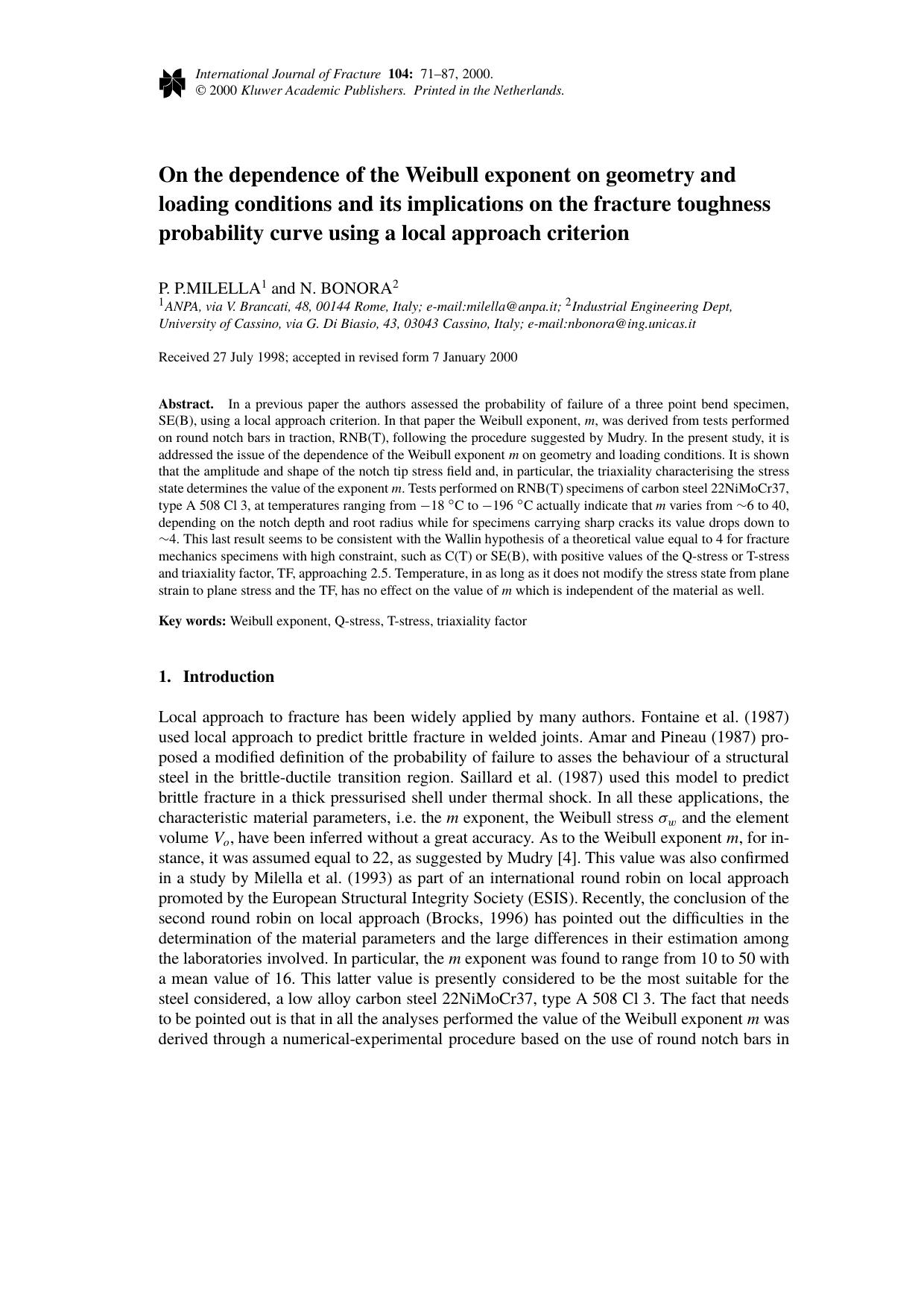 On the dependence of the Weibull exponent on geometry and loading conditions and its implications on the fracture toughness probability curve using a local approach criterion by Unknown