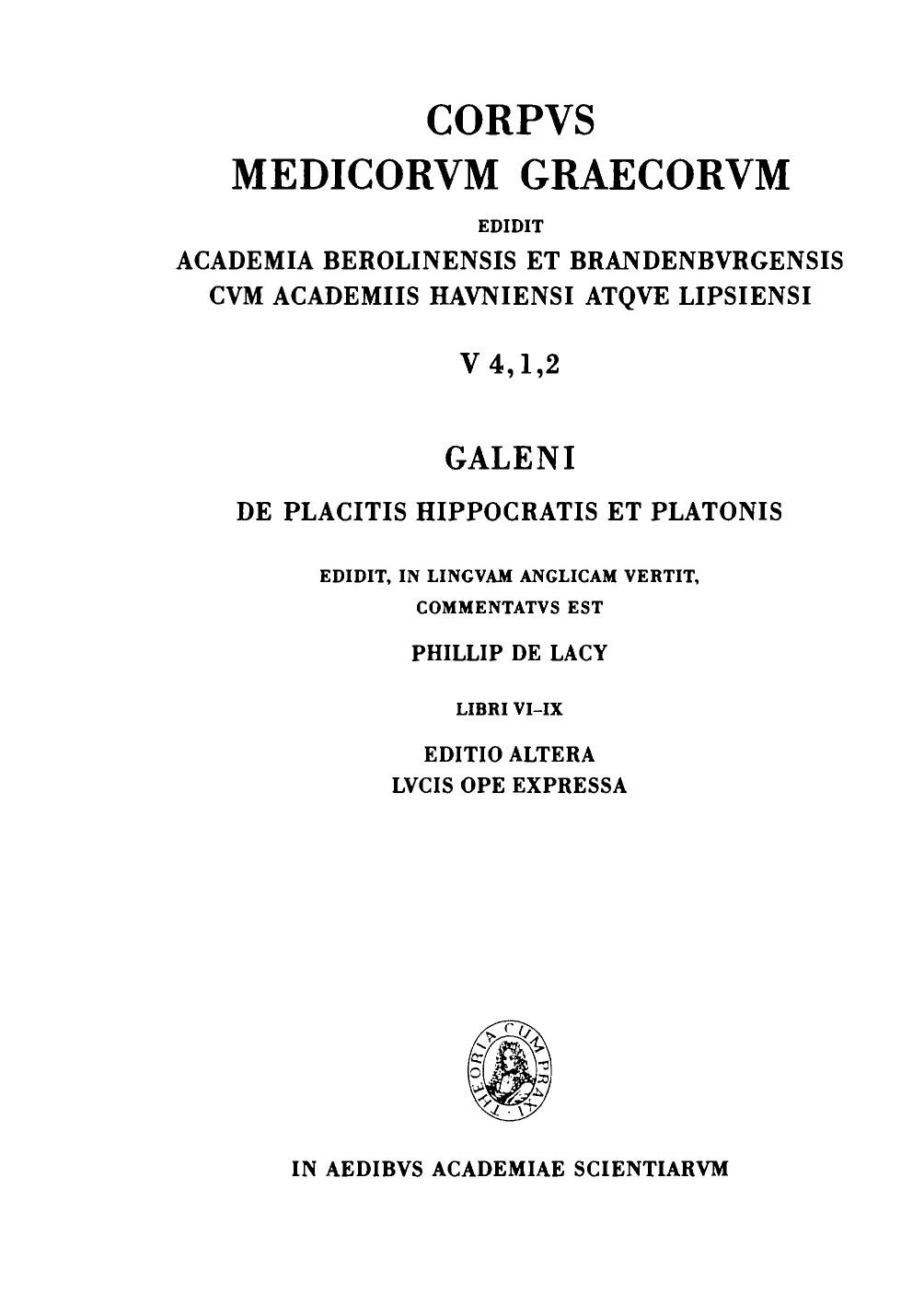 On the doctrines of Hippocrates and Plato, Second Part: Books VI-IX by Philipp deLacy (editor) Galenus