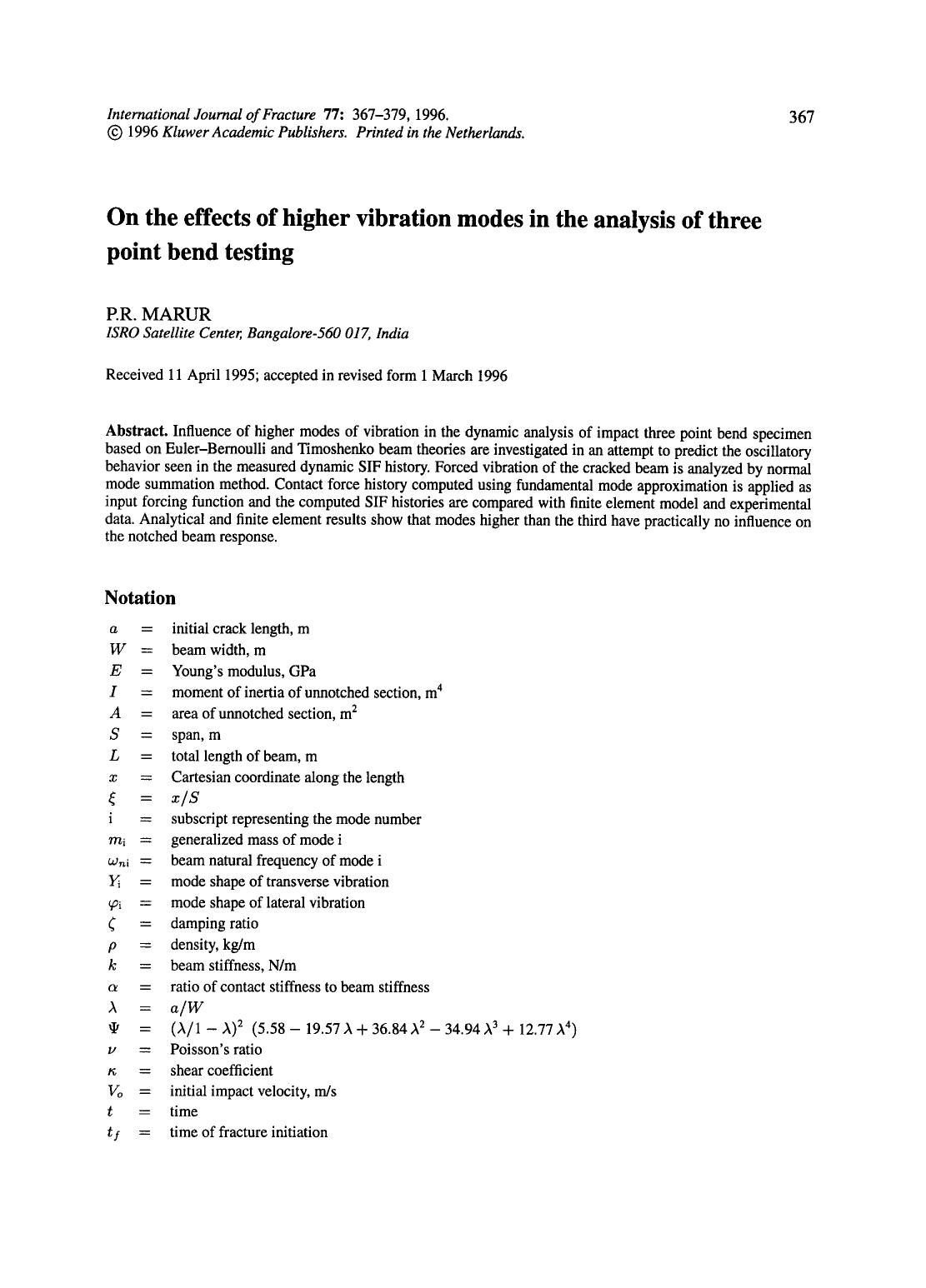On the effects of higher vibration modes in the analysis of three point bend testing by Unknown