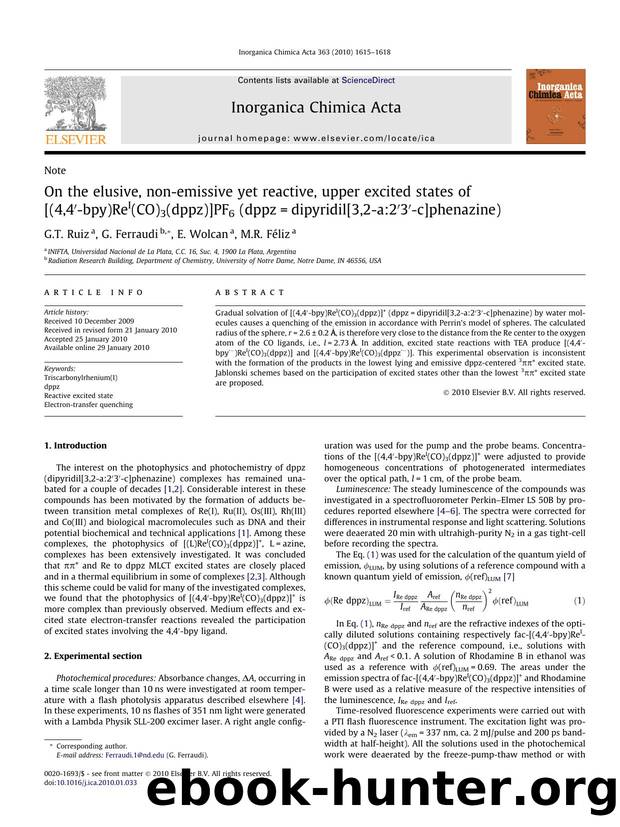 On the elusive, non-emissive yet reactive, upper excited states of [(4,4â²-bpy)ReI(CO)3(dppz)]PF6 (dppz=dipyridil[3,2-a:2â²3â²-c]phenazine) by G.T. Ruiz; G. Ferraudi; E. Wolcan; M.R. Féliz