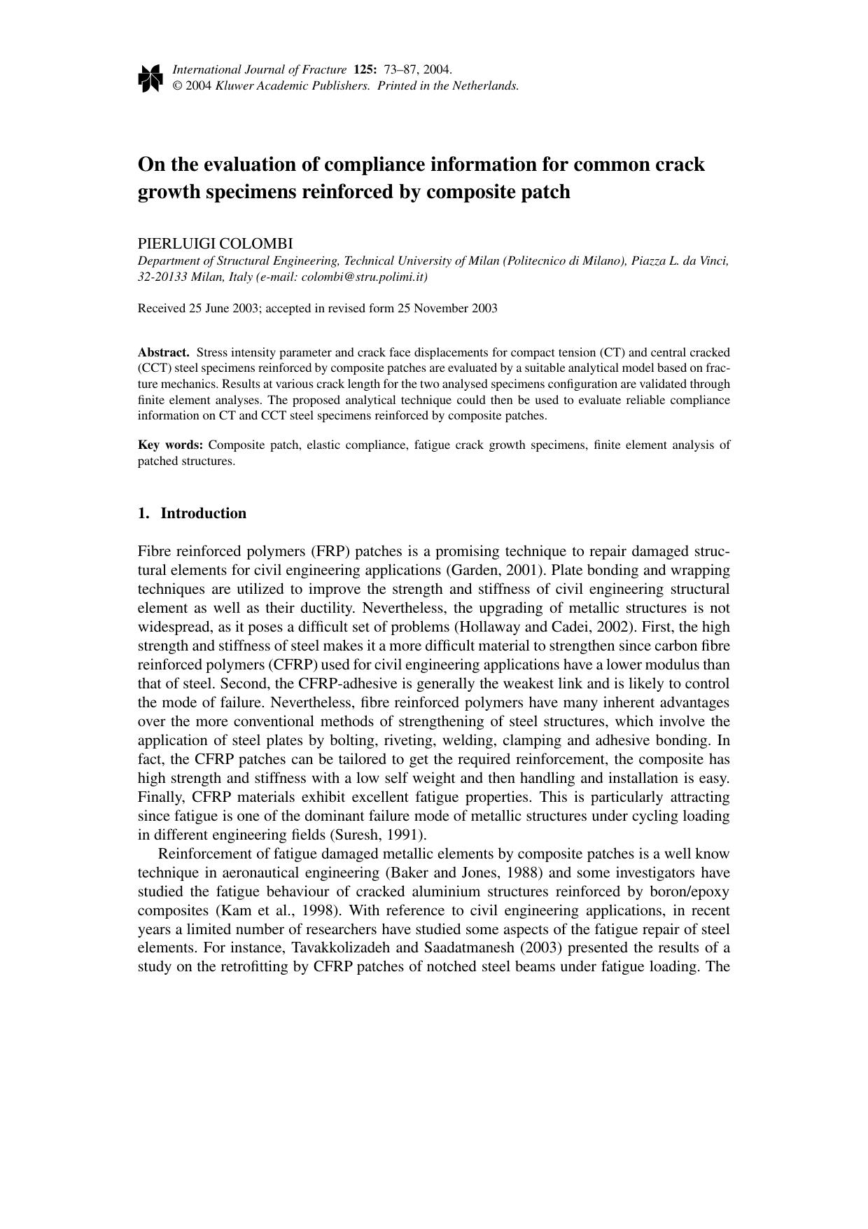 On the evaluation of compliance information for common crack growth specimens reinforced by composite patch by Unknown