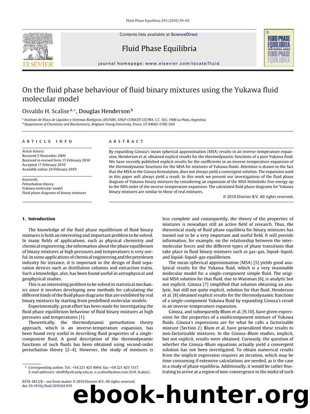 On the fluid phase behaviour of fluid binary mixtures using the Yukawa fluid molecular model by Osvaldo H. Scalise; Douglas Henderson