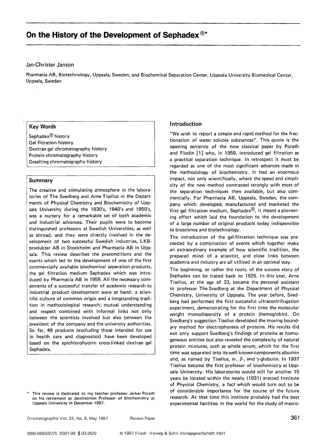 On the history of the development of Sephadex <Superscript>® <Superscript> by Unknown