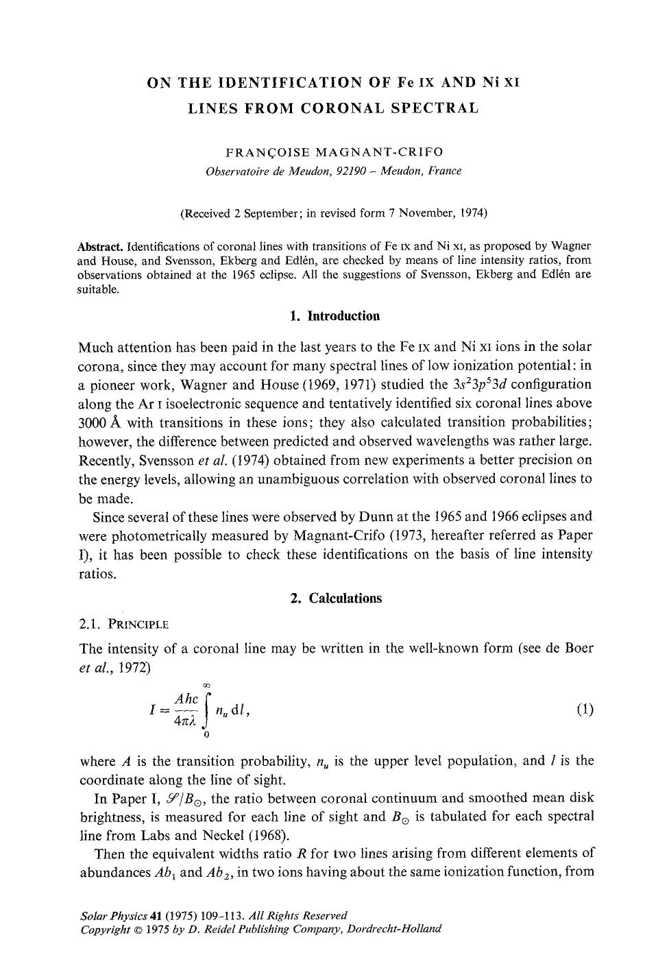 On the identification of Fe <Emphasis Type="SmallCaps">ix <Emphasis> and Ni <Emphasis Type="SmallCaps">xi <Emphasis> lines from coronal spectral by Unknown