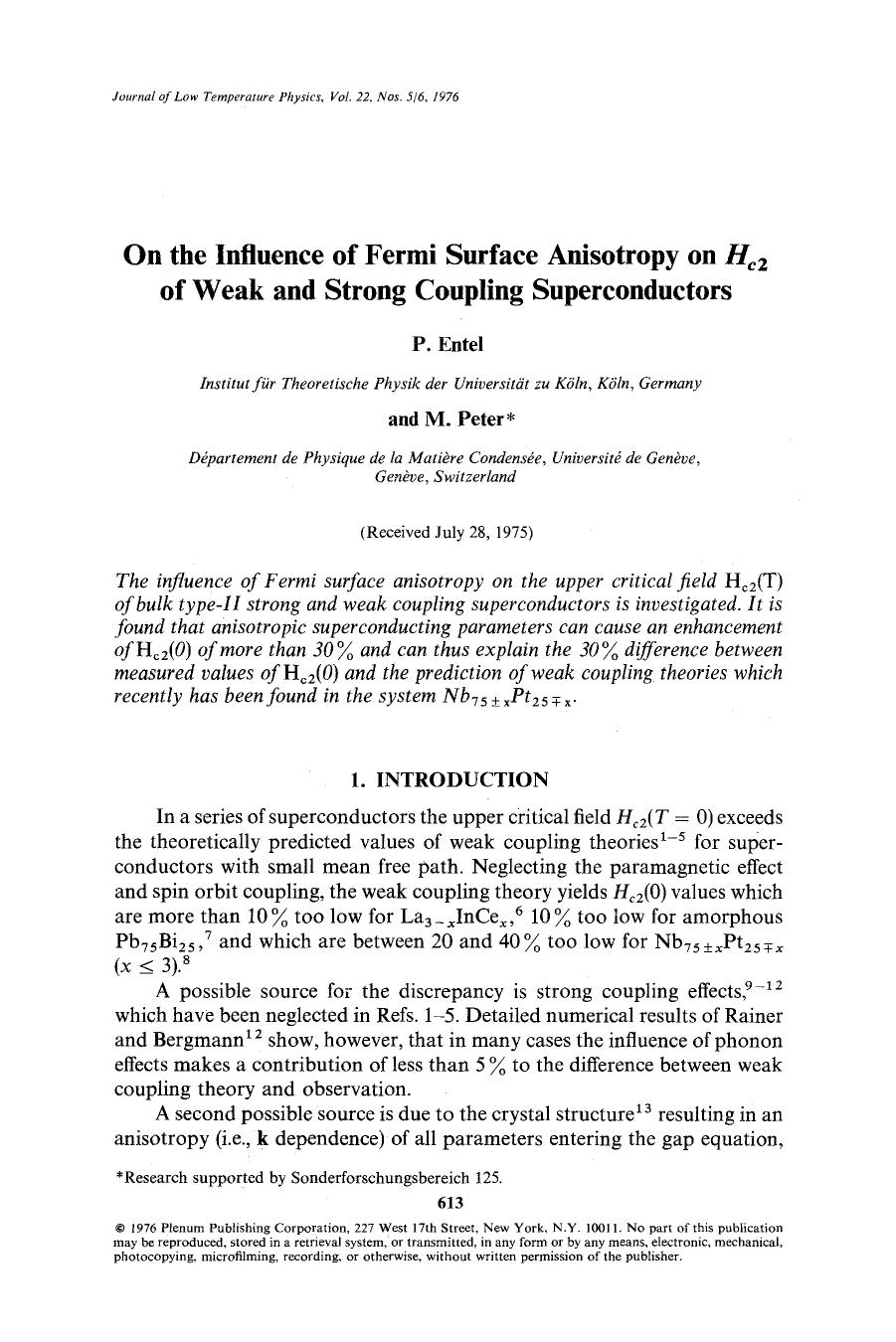 On the influence of Fermi surface anisotropy on <Emphasis Type="Italic">H <Emphasis> <Subscript> <Emphasis Type="Italic">c <Emphasis>2 <Subscript> of weak and strong coupling superconductors by Unknown